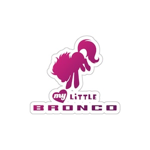 May include: Pink silhouette of a pony with a heart and the text "my little bronco" in white.