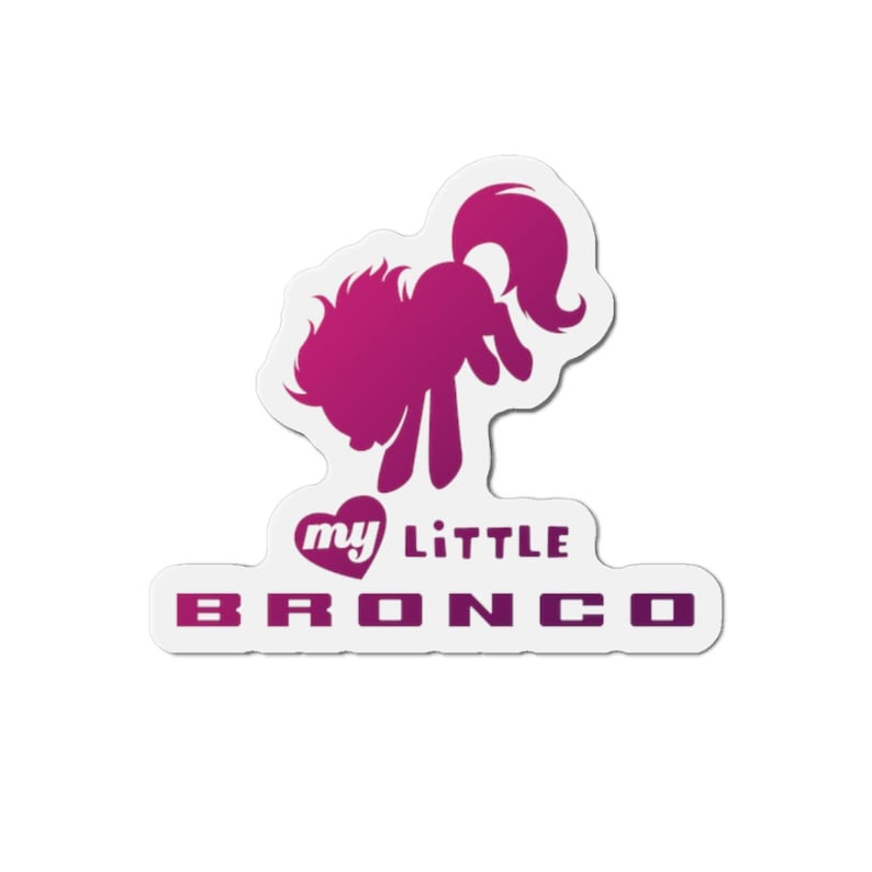 My Little Bronco Die-Cut Magnet image 1