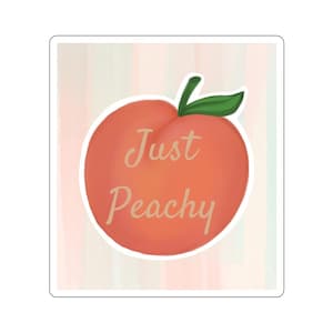Adesivi fustellati Just Peachy, adesivi decorativi divertenti, adesivi carini per laptop, adesivi a tema frutta, regalo per gli amici