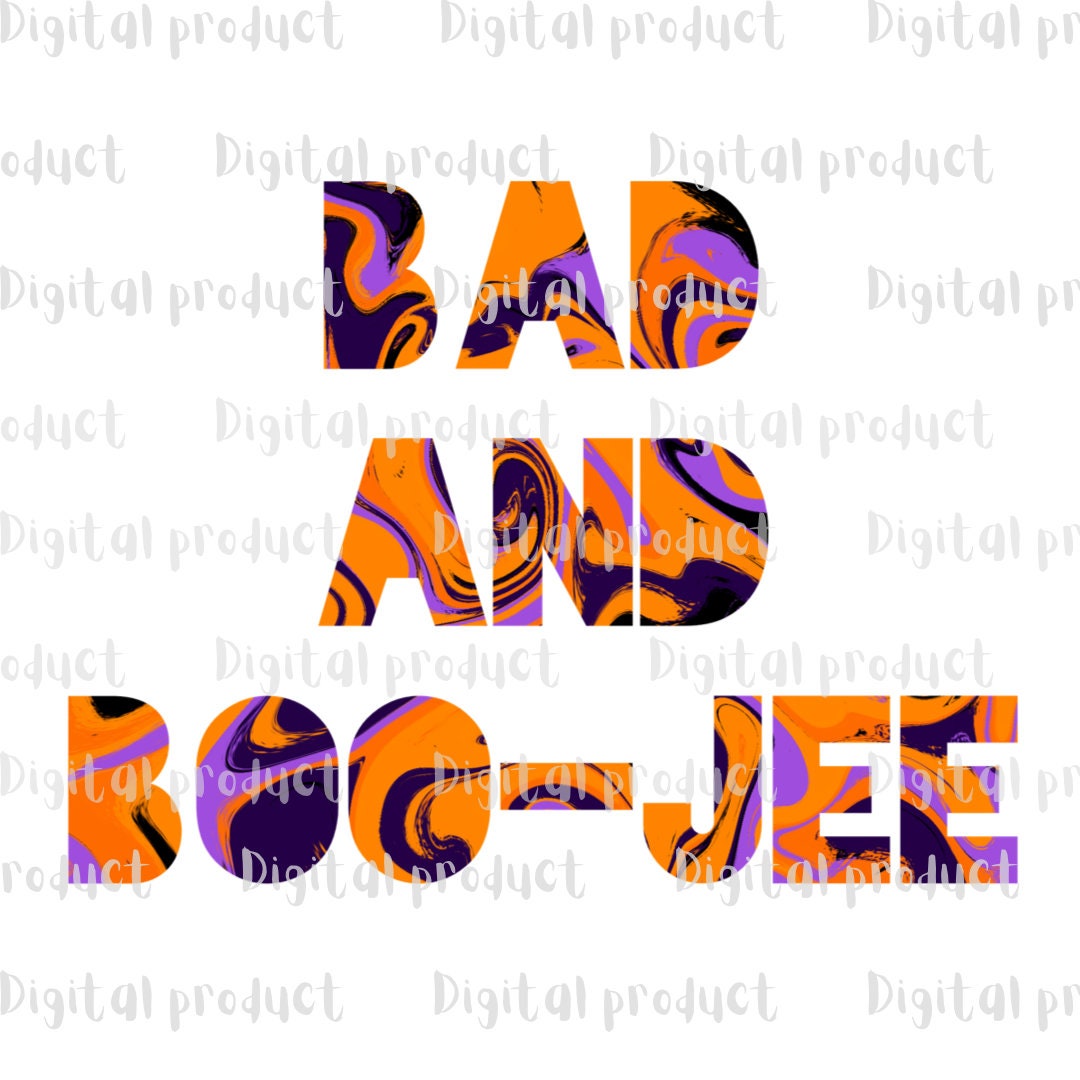 Bad and Boo-jee, PNG, Sublimation, Digital - Etsy