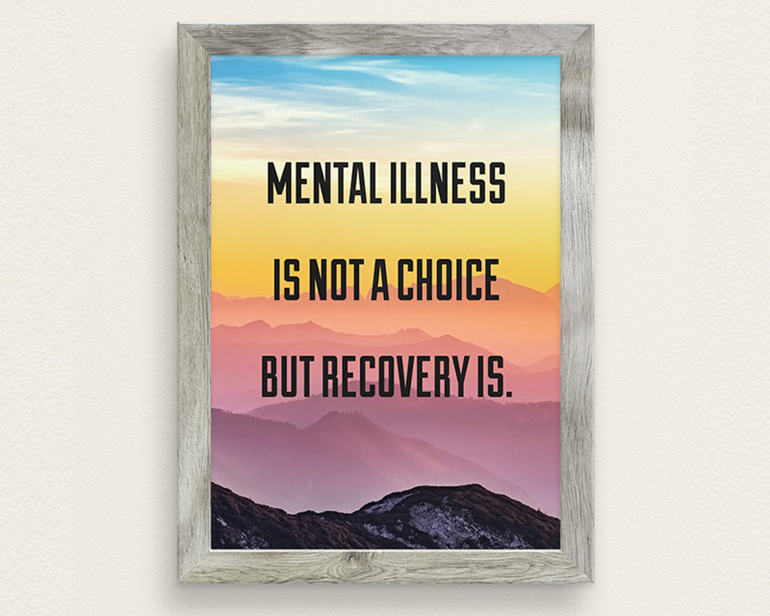 Mental Illness is Not A Choice but Recovery is Quote Poster Etsy