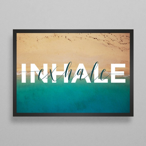 Inspirational Inhale Exhale Poster Self Love Quote Mental Etsy Inspirational Inhale Exhale Poster Self Love Quote Mental Etsy