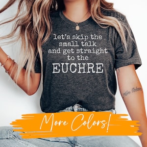 Elderly Gift, Card Game Shirt, Euchre Shirt, Euchre Player, Euchre Gift, Funny Euchre Shirt, Card Player Shirt, Euchre Tee, Euchre T-shirt