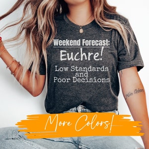 Chemise Euchre, Cadeau Euchre, Chemise Euchre drôle, T-shirt Euchre, T-shirt Euchre, Cadeau pour personnes âgées, Chemise de jeu de cartes, Chemise de joueur de cartes, Joueur d'Euchre