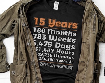 Shirt 15e verjaardag | Cadeau 15 jaar oud | Vijftiende cadeau-idee | Aftellen naar verjaardag | Nog steeds legendarisch | Grappig cadeau voor jongen | T-shirt meisjes