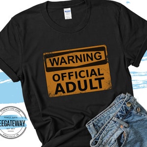 Warning Official Adult Shirt | Cute Turning 18 Birthday Gift Warning Official Adult Shirt | Cute Turning 18 Birthday Gift