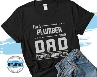 Maglietta papà idraulico, regalo festa del papà idraulico, niente mi prosciuga, regali idraulico, papà idraulico, la migliore maglietta papà idraulico