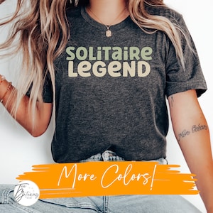 T-shirt solitaire légendaire, t-shirt solitaire solitaire connaisseur, cadeau des as et des rois pour les amoureux