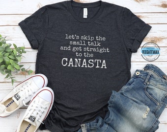 Camiseta divertida de canasta, camiseta con regalos de canasta, camiseta Skip the Small Talk, camiseta de noche de juegos, amante de los juegos de cartas, regalo para fanáticos de la canasta, amante de la canasta
