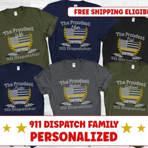 911 Dispatch Gifts, Dispatcher Mom, Dad of 911 Dispatcher, 911 Dispatcher Shirt, Thin Gold Line, 911 Dispatch Family, Dispatcher Gifts Tee