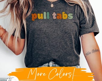 Pull Tabs T-Shirt, Gambling Tee, Unisex Shirt, Casino Lover Gift, Short Sleeve Top