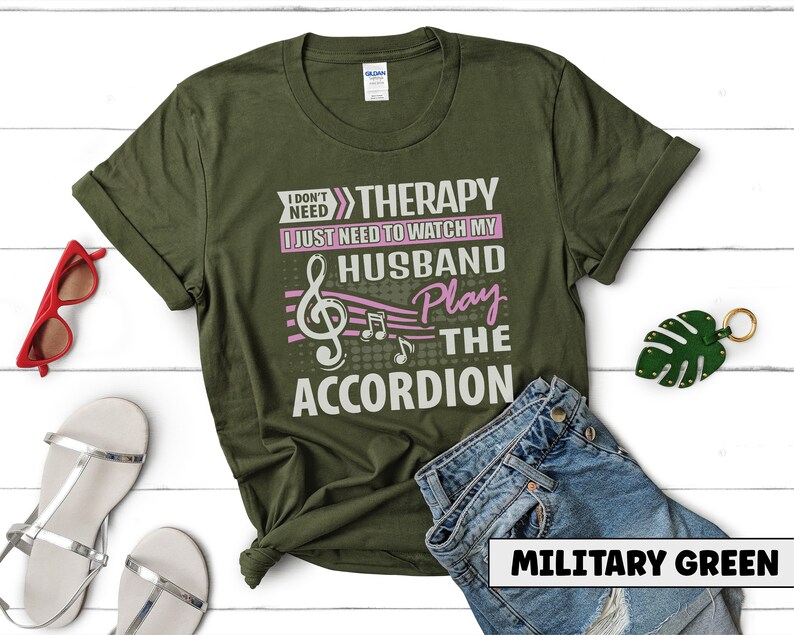 Husband Accordion Player Shirt I Don't Need Therapy Accordionist Gift Squeezebox Aerophone Player Folk Music Lover Tee image 9