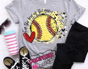 Softball shirt, for the love of the game shirt, softball gift, sports shirt, gift for her