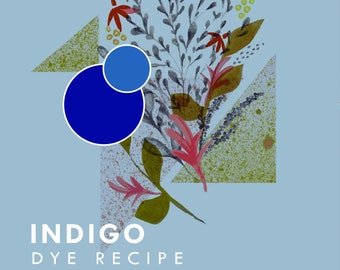 INDIGO HYDROS VAT  ~ Dye Instructions for Natural Fibres ~ PDf download ~ For Blue