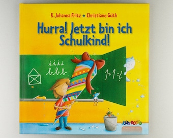 Personalisiertes Buch „Hurra! Ich bin Schulkind!“