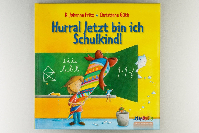 Personalisiertes Buch Hurra Ich bin Schulkind Bild 1