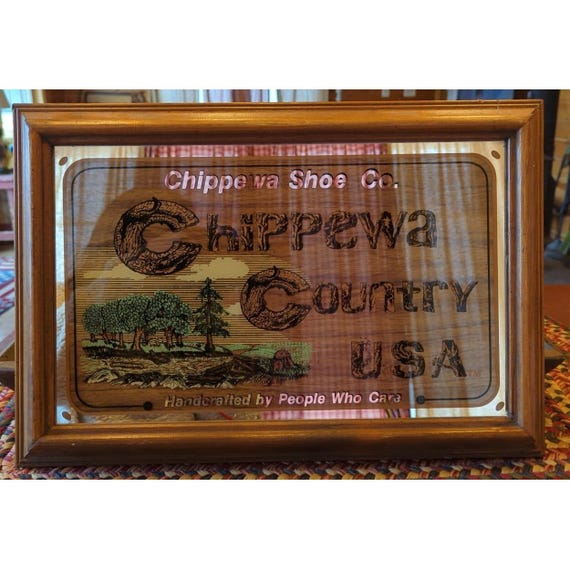 Chippewa, Vintage Chippewa Shoe Co. Reverse Painted Mirror Sign Chippewa Country USA