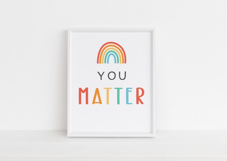 You Matter Print Printable Wall Art Digital Download - Etsy
