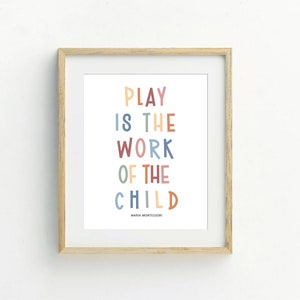 El juego es el trabajo del niño, arte mural imprimible, decoración del aula, frase sobre el juego infantil, póster Montessori, decoración de la sala de juegos, trabajo social escolar