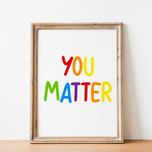 You Matter Printable Wall Art Digital Download Classroom - Etsy