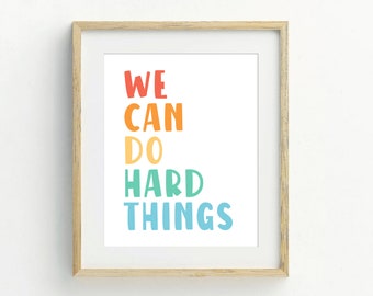 We Can Do Hard Things Printable Wall Art, Kids Affirmation Wall Art, Growth Mindset Classroom Decor, Positive Classroom Art Education Poster