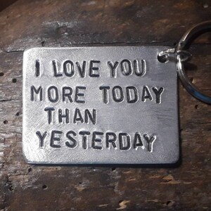 I Love You More Today Than Yesterday,Personalized keyring for wife or husband,Girlfriend or boyfriend ,Anniversary,Gift for Her,Gift for Him