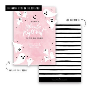 May include: Pink and white invitation with a watercolor background and ghost illustrations. The text reads "You're invited to Ghouls Night Out for Spooky Snacks and a Movie". The back of the invitation is black and white stripes.