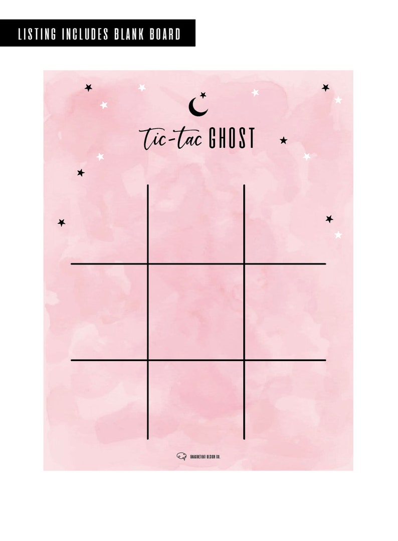 May include: A pink and white watercolor background with black stars and a crescent moon. The text "Tic-tac GHOST" is written in black cursive. A black tic-tac-toe board is superimposed on the background.
