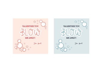 Kids Classroom Valentine's Printable, Blow Me Away Printable, Bubble Valentine's, Balloon, Blow Pop Valentine's, Printable Valentine's