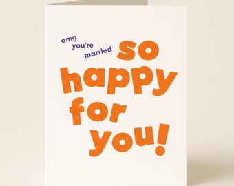 OMG You're Married - Fun & Colorful Newlywed Congrats Card - Playful Wedding Celebration Greeting