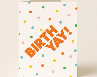 Birth-yay Birthday Card: Colorful Polka Dots