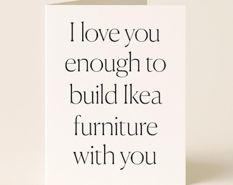 Funny Anniversary Card: I Love You, Ikea Furniture