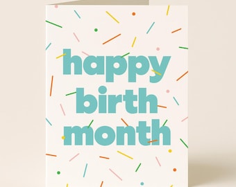 Happy Birth-month Colorful Confetti Card: Celebrate All Month, Fun Birthday Greeting