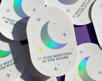 Holographic Moon & Stars Sticker: "It Was Written in the Stars"