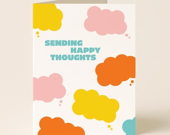 Sending Happy Thoughts Card: Colorful Encouragement Greeting Card