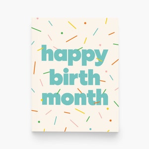 Happy Birth-month Colorful Confetti Card: Celebrate All Month, Fun Birthday Greeting