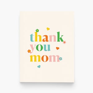 Thank You Mom Greeting Card - Perfect for Mother&#39;s Day, Birthday, or Just Because - Show Your Love and Gratitude