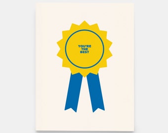 You're the Best Award Ribbon Card - Modern and Colorful Congratulations Greeting Card - Any Occasion