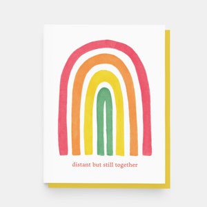 Distant But Still Together Rainbow Greeting Card - For Encouragement, Support, Friendship