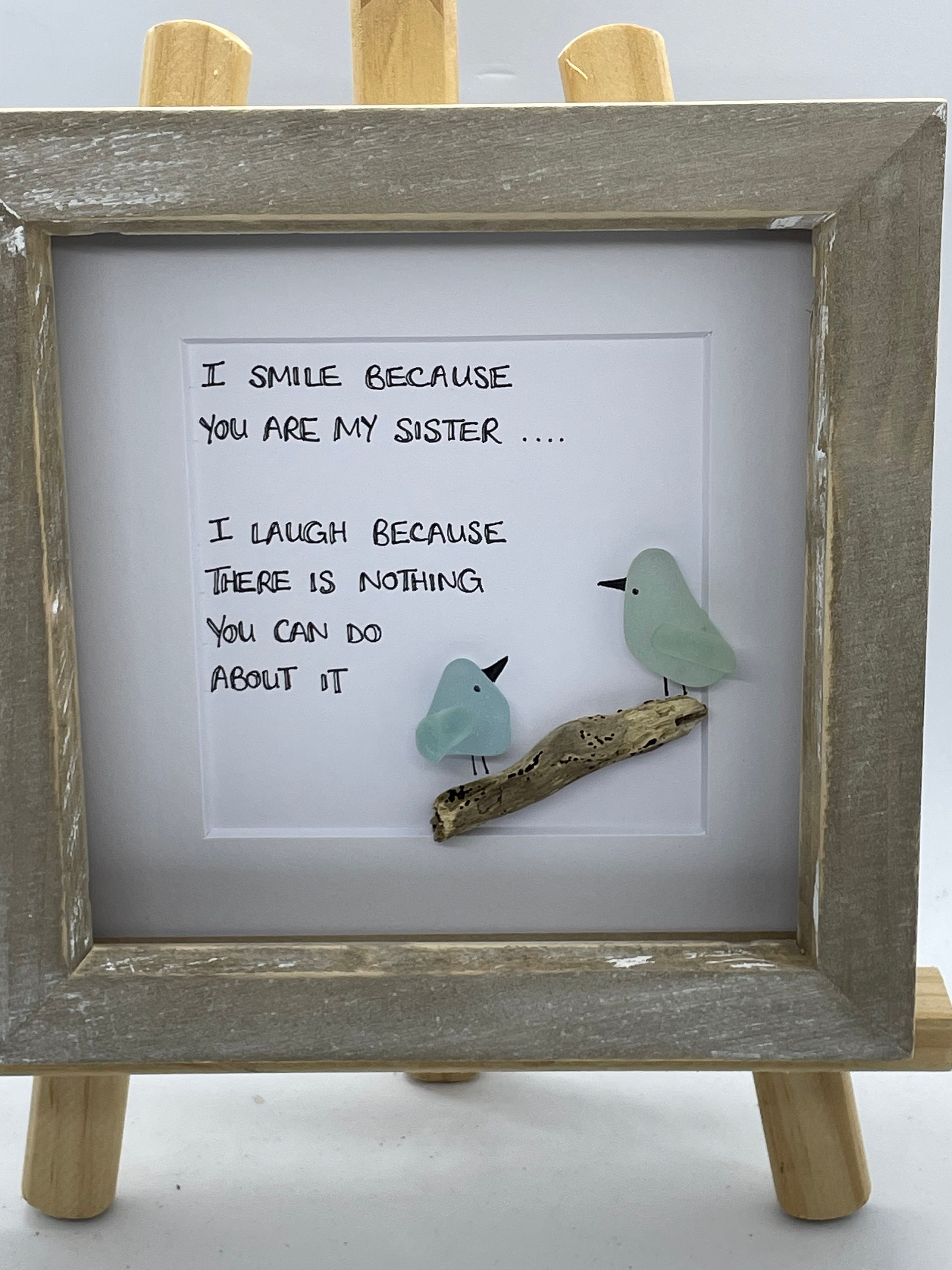 Sea Glass Art Frame Quote I Smile Because My Sister SeaGlass Birds 