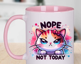 110z Ceramic Mug , Tea Coffee Cup - Nope Not Today