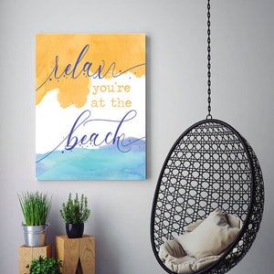 Beach House Print, Beach Wall Art, Relax you&#39;re at the Beach, Printable Beach House Decor, Beach Print, Beach Quote