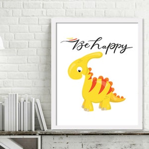 Printable Dinosaur Wall Art, Dinosaur Print, Dinosaur Nursery Wall Art, Be Happy Print, Brave Dinosaur Birthday, Dinosaur Decor