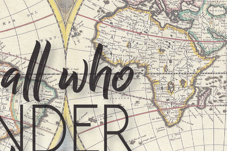 May include: A vintage world map with the text "all who wander" printed over it in black. The map is in a cream color with brown, red, and yellow accents.