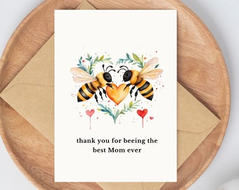 Mom Appreciation card Printable Card for Mom Bees Cute Card Digital Mother's Day Card New Mom Cards Floral Appreciation Cards for Mother