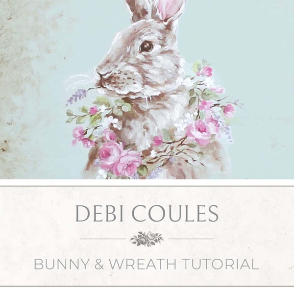 Bunny Tutorial Vintage Shabby Chic Roses Wreath by Debi Coules