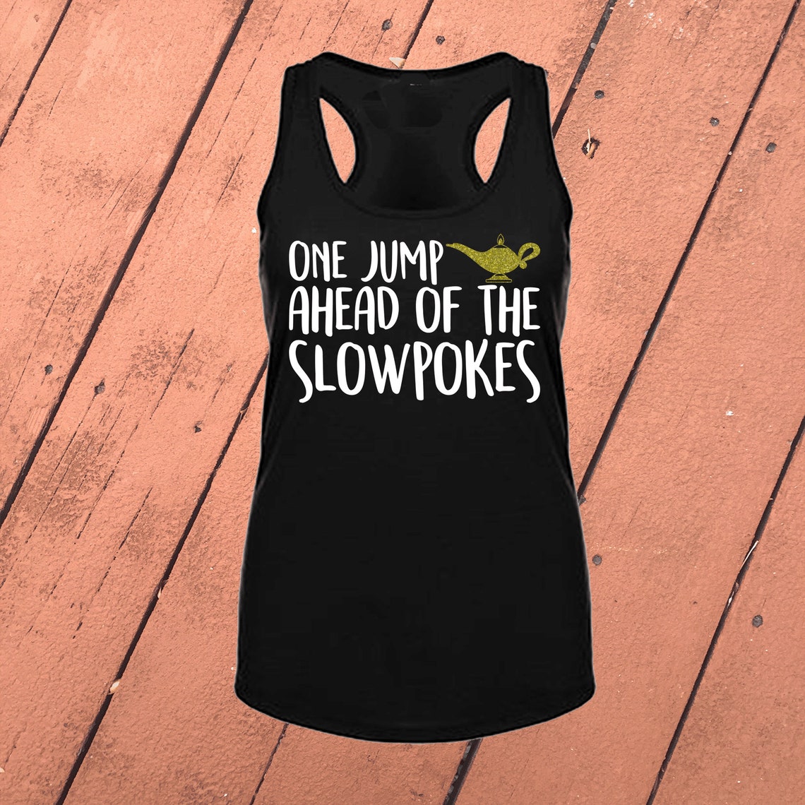 Run Like You re One Jump Ahead Of The Slowpokes Princess Etsy