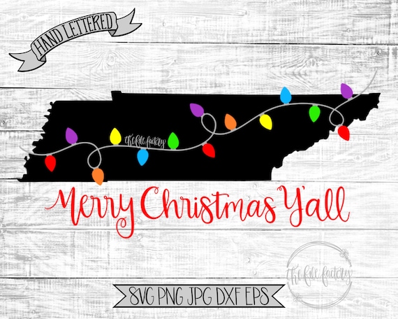 Merry Christmas Y All Tennessee Christmas Lights Svg Etsy