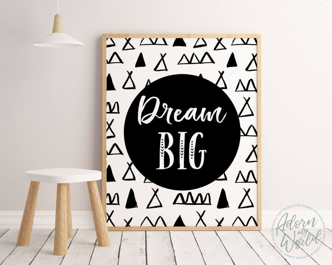 Dream Big Print, Dream Big Wall Art, Monochrome Nursery, Black and