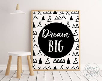 Dream big Print, Dream Big Wall Art, Monochrome Nursery, Black and White, Nursery Wall Art, Dream Big Little One, Nursery Prints, Poster